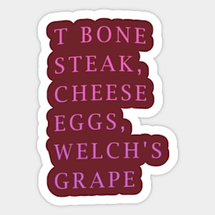 Guest Check - T-Bone Steak, Cheese Eggs, Welch's Grape Sticker